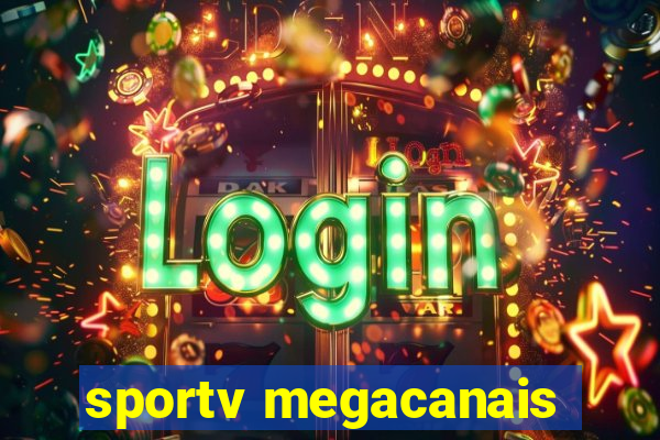 sportv megacanais